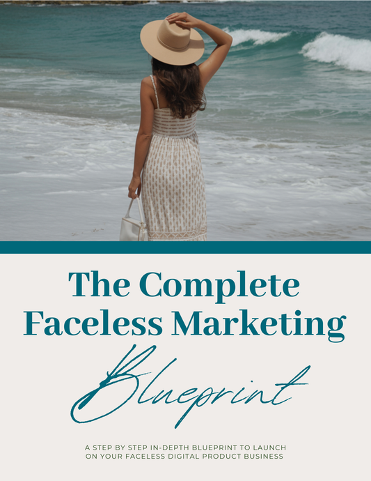 The Complete Faceless Digital Marketing Blueprint